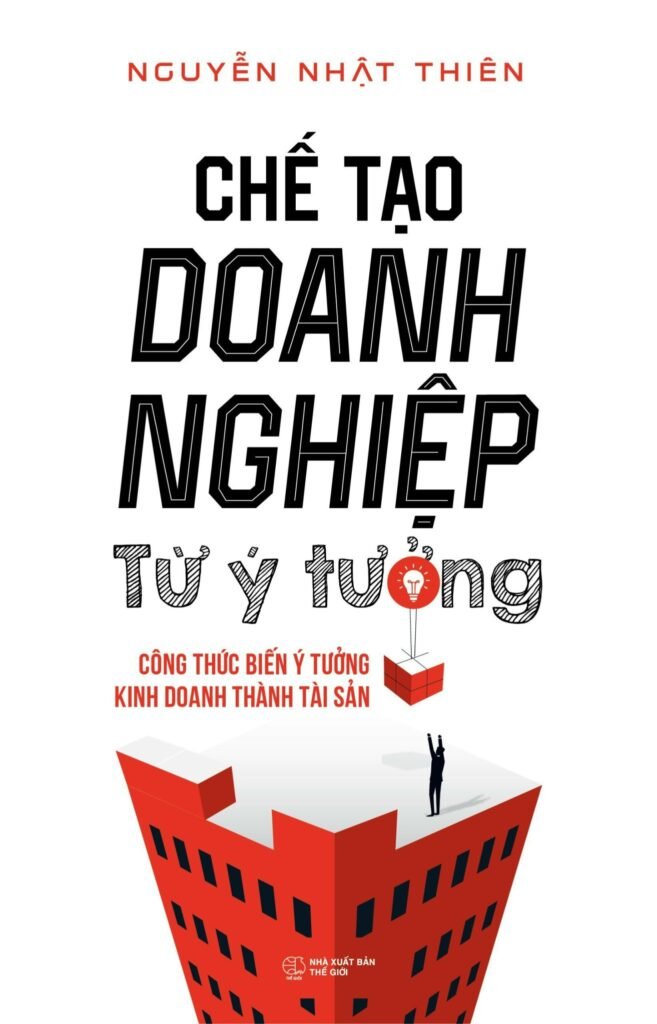 Chế tạo doanh nghiệp từ ý tưởng
